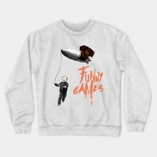 funny games Crewneck Sweatshirt